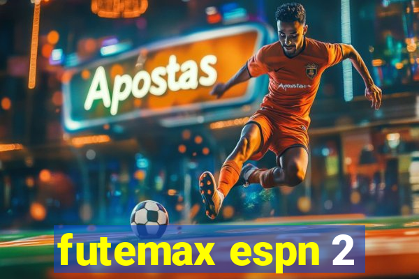 futemax espn 2